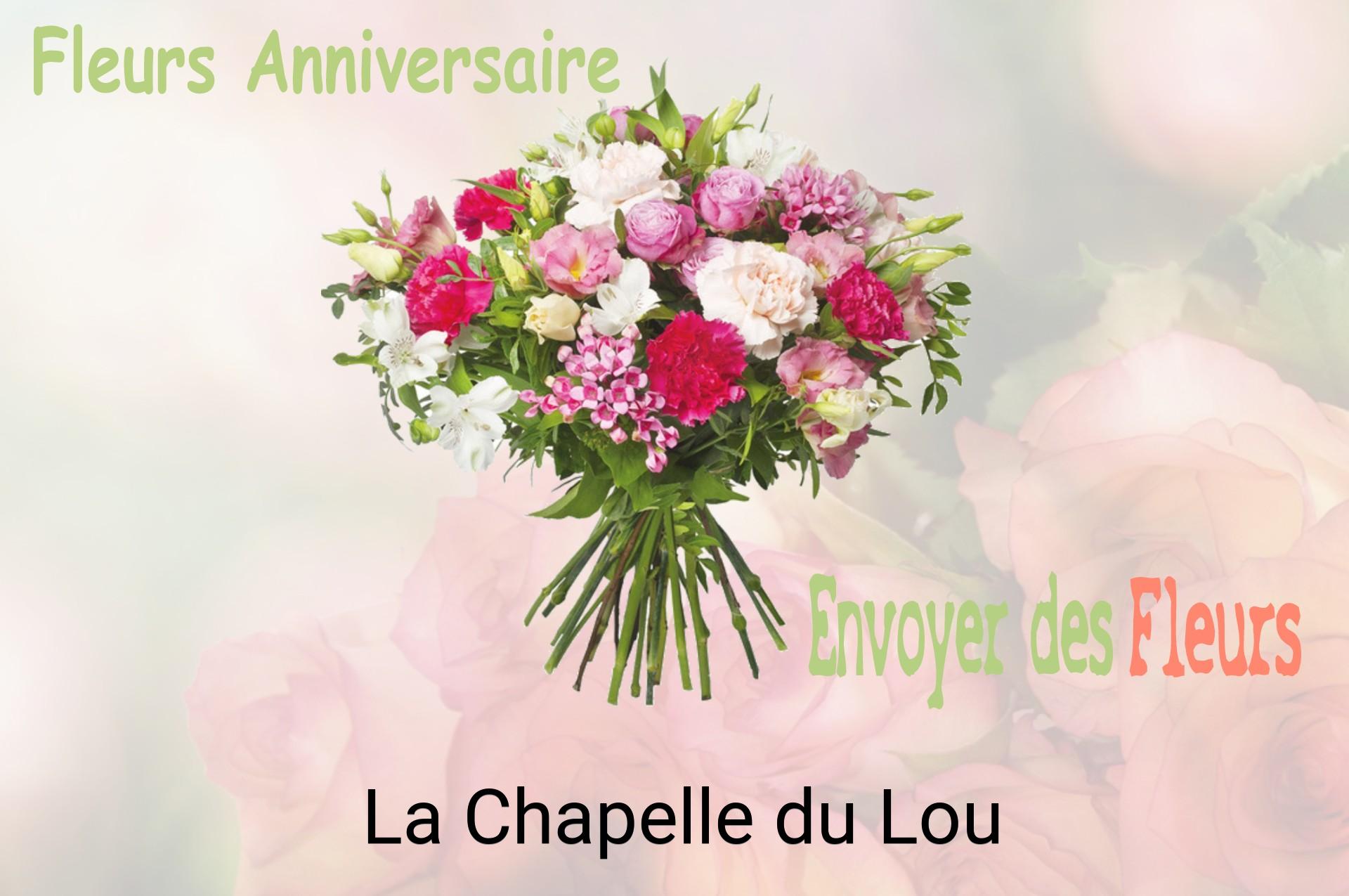 Bouquet de fleurs d’anniversaire livré à La Chapelle-du-Lou